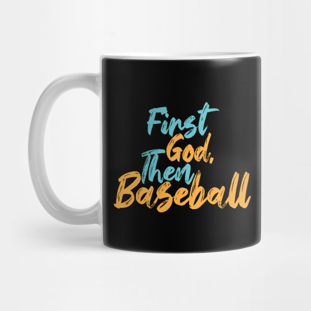 First God Then Baseball by Commykaze